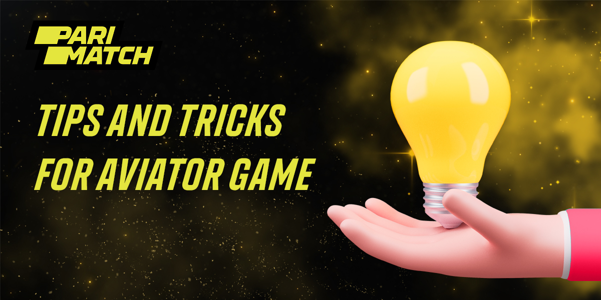Useful tips and tricks to successfully play Aviator at Parimatch online casino site